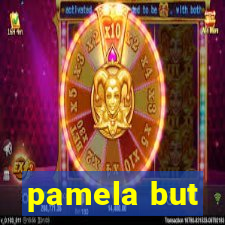 pamela but